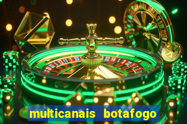 multicanais botafogo x vitoria